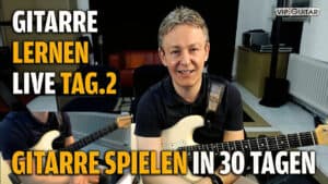 Gitarre lernen in 30 Tagen – Tag 2