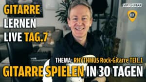 Gitarre lernen in 30 Tagen - Tag 7