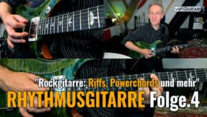 Rhythmusgitarre Folge.4