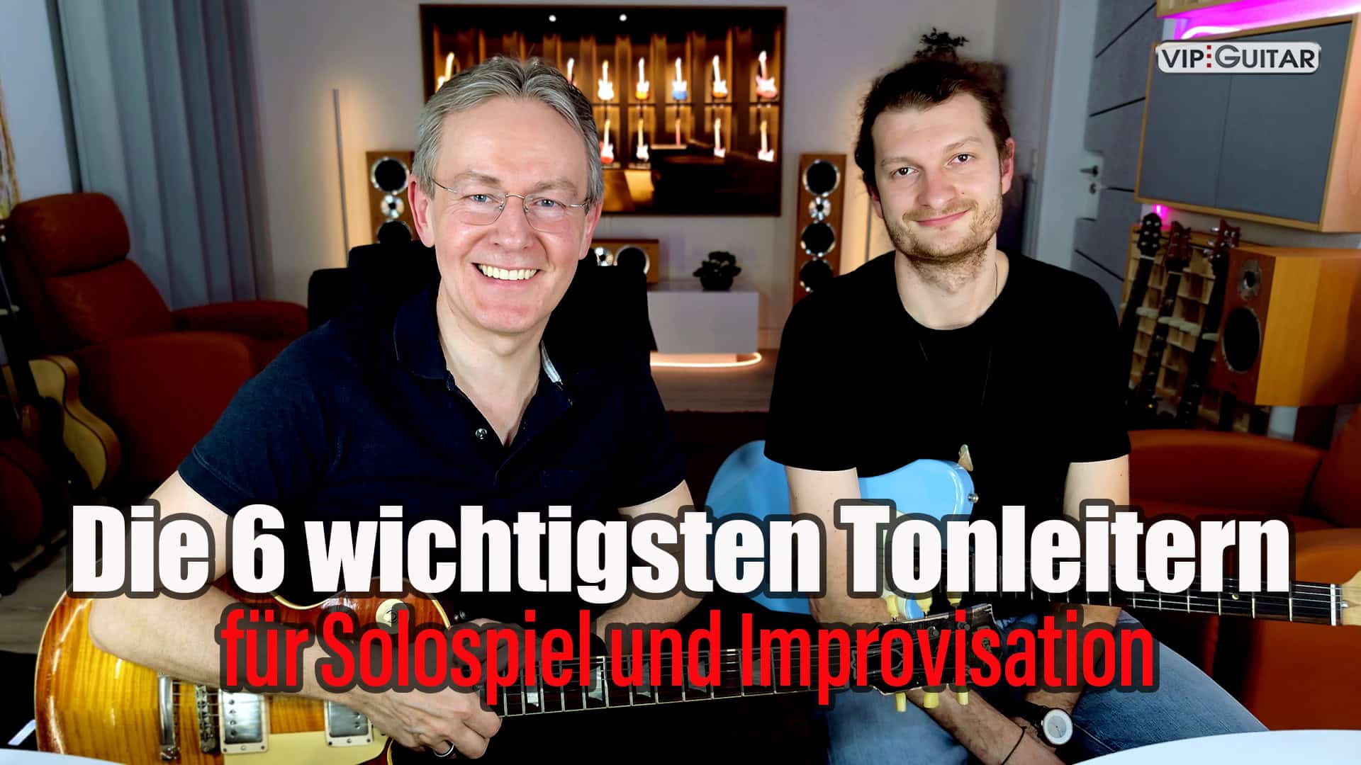 Die 6 wichtigsten Tonleitern für Sologitarre und Improvisation